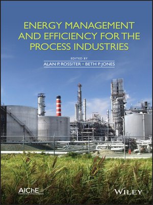 cover image of Energy Management and Efficiency for the Process Industries